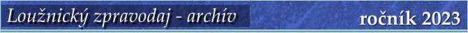 ročník 2023 Loužnický zpravodaj - archív