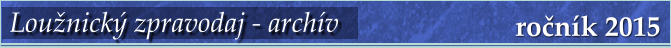 ročník 2015 Loužnický zpravodaj - archív