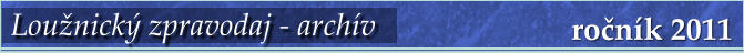 ročník 2011 Loužnický zpravodaj - archív